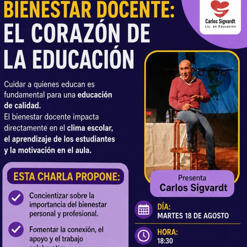 CHARLA PARA DOCENTES:  &ldquo;BIENESTAR DOCENTE: EL CORAZ&Oacute;N DE LA EDUCACI&Oacute;N&rdquo; . Por otro lado para las familias del jard&iacute;n, una charla para padres