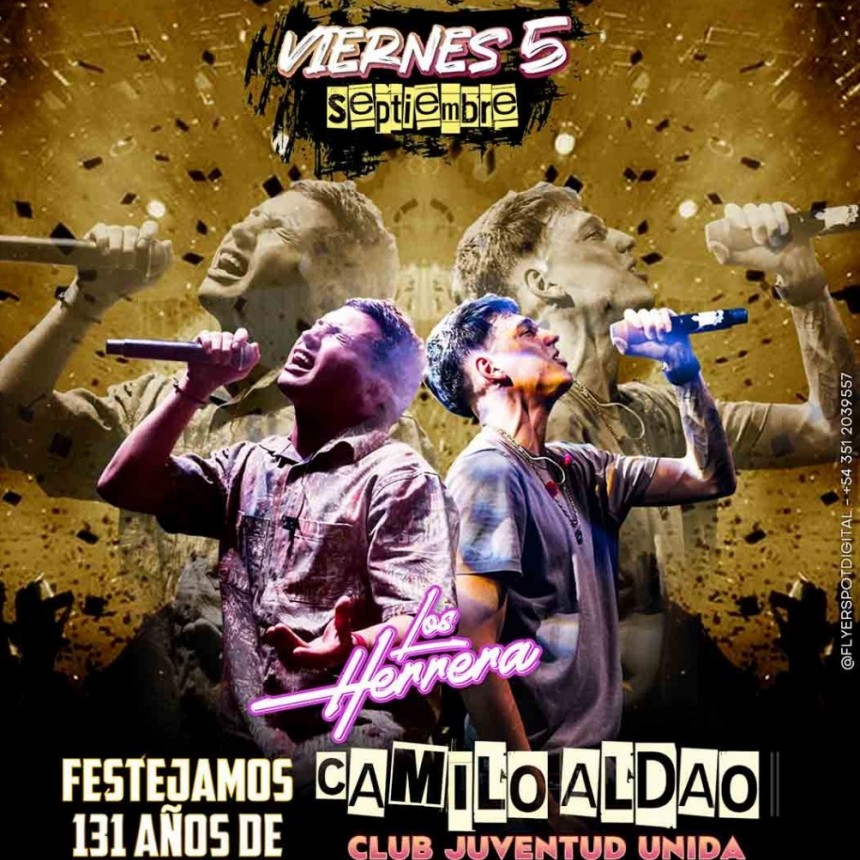 VIERNES 05 DE SEPTIEMBRE, CAMILO ALDAO FESTEJA SUS 131 AÑOS.